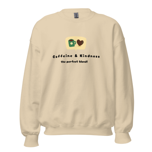 "Caffeine & Kindness" Crewneck